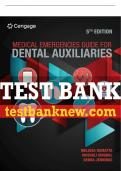 Test Bank For Medical Emergencies Guide For Dental Auxiliaries - 5th - 2022 All Chapters - 9780357456927