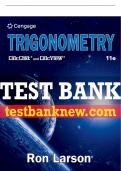 Test Bank For Trigonometry - 11th - 2022 All Chapters - 9780357455210