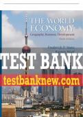 Test Bank For World Economy, The: Geography, Business, Development 6th Edition All Chapters - 9780137614424