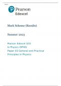 Pearson Edexcel GCE In Physics (9PH0) Paper 03 MARK SCHEME (Results) Summer 2023: General and Practical Principles in Physics