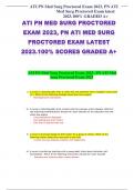ATI PN Med Surg Proctored Exam 2023, PN ATI Med Surg Proctored Exam latest 2023.100% GRADED A+