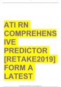 ATI RN COMPREHENSIVE PREDICTOR [RETAKE2019] FORM A LATEST UPDATE 2023-2024   Nursing Studies (Liverpool John Moores University)