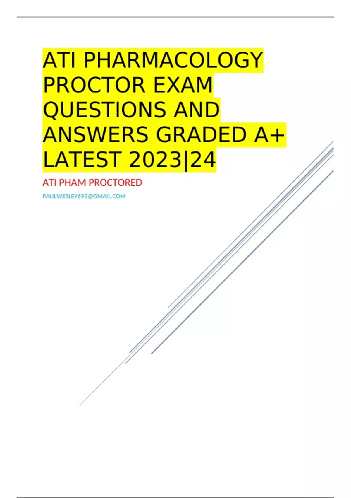 ATI PHARMACOLOGY PROCTOR EXAM QUESTIONS AND ANSWERS GRADED A LATEST 