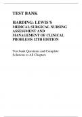 TEST BANK HARDING: LEWIS’S MEDICAL SURGICAL NURSING ASSESSMENT AND MANAGEMENT OF CLINICAL PROBLEMS 12TH EDITION Test bank Questions and Complete Solutions to All Chapters Latest Verified Review 2023 Practice Questions and Answers for Exam Preparation, 100