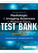 Test Bank For Introduction To Radiological And Patient Care 7th Edition by Adler