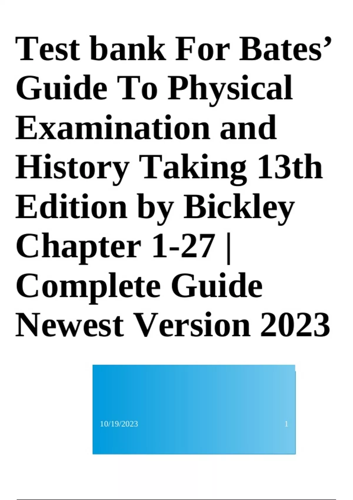 Test bank For Bates’ Guide To Physical Examination and History Taking ...