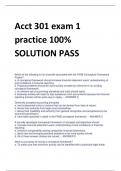 Acct 301 exam 1 practice 100%  SOLUTION PASS 