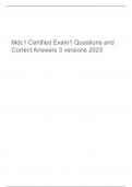 Mdc1 Certified Exam1 Questions and Correct Answers 3 versions 2023