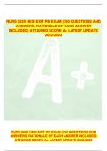 NURS 2520 HESI EXIT RN EXAM (750 QUESTIONS AND ANSWERS, RATIONALE OF EACH ANSWER INCLUDED) ATTAINED SCORE A+ LATEST UPDATE 2022/2023 NURS 2520 HESI EXIT RN EXAM (750 QUESTIONS AND ANSWERS, RATIONALE OF EACH ANSWER INCLUDED) ATTAINED SCORE A+ LATEST UPDATE
