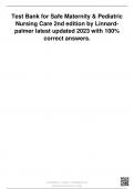 Test Bank for Safe Maternity & Pediatric Nursing Care 2nd edition by Linnard- palmer latest updated 2023 with 100% correct answers.