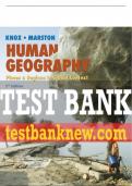 Test Bank For Human Geography: Places and Regions in Global Context 7th Edition All Chapters - 9780135213247