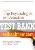 Test Bank For Psychologist as Detective, The: An Introduction to Conducting Research in Psychology, Updated Edition 6th Edition All Chapters - 9780137499649