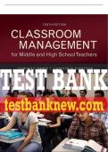 Test Bank For Classroom Management for Middle and High School Teachers 10th Edition All Chapters - 9780134028811