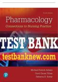 Test Bank For Pharmacology: Connections to Nursing Practice 4th Edition All Chapters - 9780134867366