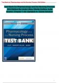 Test Bank for Pharmacology and the Nursing Process 10th Edition By Linda Lilley, Shelly Collins, Julie Snyder: Chapter 1-58; Updated A+ Guide Solution : 100% Verified