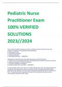 Pediatric Nurse  Practitioner Exam 100% VERIFIED  SOLUTIONS 2023//2024