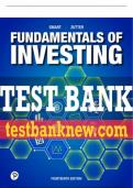 Test Bank For Fundamentals of Investing 14th Edition All Chapters - 9780135175217