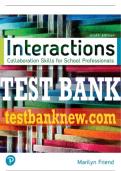 Test Bank For Interactions: Collaboration Skills for School Professionals 9th Edition All Chapters - 9780135752418