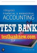 Test Bank For Horngren's Financial & Managerial Accounting 7th Edition All Chapters - 9780136714248