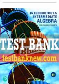 Test Bank For Introductory and Intermediate Algebra for College Students 6th Edition All Chapters - 9780136880462