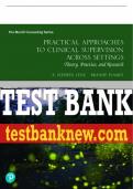 Test Bank For Practical Approaches to Clinical Supervision Across Settings: Theory, Practice, and Research 1st Edition All Chapters - 9780137510481