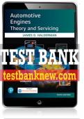 Test Bank For Automotive Engines: Theory and Servicing 10th Edition All Chapters - 9780137469765