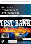 Test Bank For Automatic Transmissions and Transaxles 8th Edition All Chapters - 9780137839803