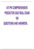 ATI PN COMPREHENSIVE PREDICTOR 2023 REAL EXAM 180 QUESTIONS AND ANSWER .pdf