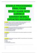 STERILE PROCESSING - FINAL EXAM STUDY GUIDE WITH CORRECT ANSWER NEWELY (UPDATED 2023/2024)