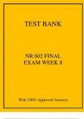 NR 602 FINAL EXAM WEEK 8 WITH ANSWERS,