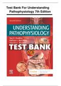 Test Bank Understanding Pathophysiology 7th Edition by Sue Huether, Kathryn McCance Chapter 1-44|Complete Guide A+