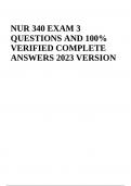 NUR 340 EXAM 3 QUESTIONS AND 100% VERIFIED COMPLETE ANSWERS 2023 VERSION