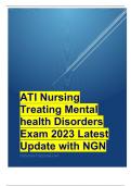ATI Nursing Treating Mental health Disorders Exam 2023 Latest Update with NGN
