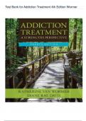 Test Bank for Addiction Treatment 4th Edition