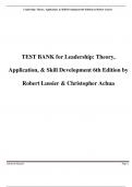 TEST BANK for Leadership: Theory, Application, & Skill Development 6th Edition by Robert Lussier & Christopher Achua A+