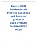 Evolve HESI Fundamentals Practice questions  and correct Answers graded A 2023 UPDATE  GUARANTEED PASS