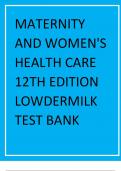 TEST BANK FOR MATERNITY AND WOMEN'S HEALTH CARE 12TH EDITION 2024 UPDATE BY LOWDERMILK .pdf