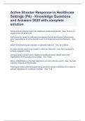 Active Shooter Response in Healthcare Settings (PA) - Knowledge Questions and Answers 2023 with complete solution