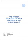 Rechtsgeleerdheid - Grondrechten examengids S1 (cijfer: 8,5)