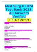 All Answers Med Surg II HESI Test Bank 2024, Verified  {100% Correct}