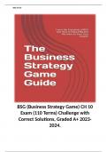 BSG (Business Strategy Game) CH 10 Exam (110 Terms) Challenge with Correct Solutions, Graded A+ 2023-2024.