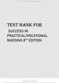 TEST BANK FOR SUCCESS IN PRACTICALVOCATIONAL NURSING 8TH EDITION..