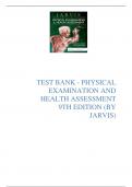 TEST BANK - PHYSICAL EXAMINATION AND HEALTH ASSESSMENT 9TH EDITION (BY JARVIS) Latest Verified Review 2023 Practice Questions and Answers for Exam Preparation, 100% Correct with Explanations, Highly Recommended, Download to Score A+