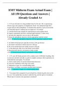 EMT Midterm Exam Actual Exam | All 150 Questions and Answers | Already Graded A+