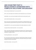 ABO EXAM PREP PART 8: REGULATIONS & STANDARDS WITH COMPLETE SOLUTIONS 100%2023/2024