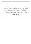 Bates' Nursing Guide to Physical Examination & History Taking 3rd Edition by Hogan-Quigley Palm test bank | Q&A WITH FEEDBACK (SCORED A+) | 2023 VERSION