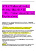 ATI RN Mental Health  /Mental Health ATI  100% Correct Answers and Explanations.