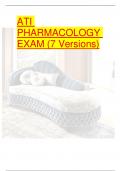 ATI PHARMACOLOGY EXAM (7 Versions) 2023 Full versions