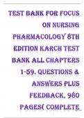 TESTBANK FOR FOCUS ON NURSING PHARMACOLOGY 8TH EDITION BY AMY M. KARCH ALL QUESTIONS, 100% VERIFIED ANSWERS AND RATIONALS