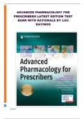 ADVANCED PHARMACOLOGY FOR PRESCRIBERS LATEST EDITION TEST BANK WITH RATIONALE BY LUU KAYINGO 